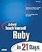 Sams Teach Yourself Ruby in 21 Days by 