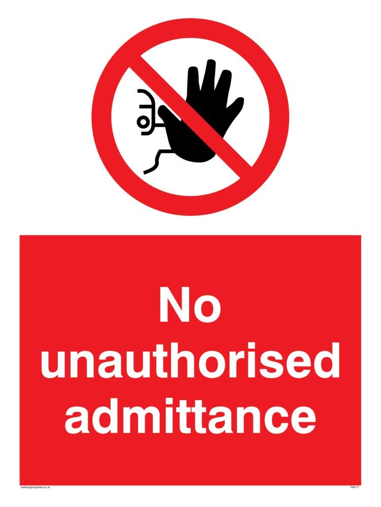 No unauthorised admittance