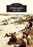 Oxnard:   1941-2004   (CA)  (Images of America)