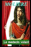 Le medecin volant (French Edition) by Moliere Moliere