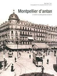 Montpellier d'antan
