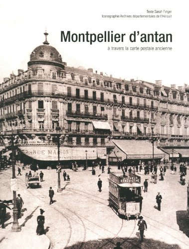 Montpellier d'antan