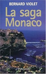 La  saga Monaco