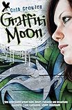 Front cover for the book Graffiti Moon by Cath Crowley