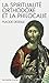 Spiritualite Orthodoxe Et La Philocalie (La) (Collections Spiritualites) (English and French Edition) by 