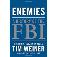 Enemies: A History of the FBI