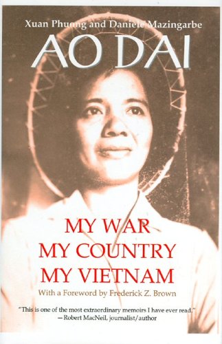 Ao Dai: My War, My Country, My Vietnam