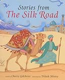 Barefoot Book of Stories from the Silk Road (Barefoot Collections) by