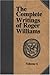 The Complete Writings of Roger Williams - Volume 6 by