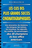 Les clés des plus grands succès cinématographiques by 