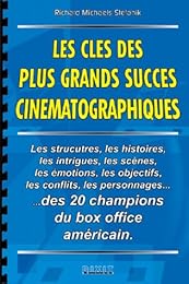Les  clés des plus grands succès cinématographiques