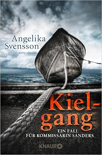 Kielgang Ein Fall Fur Kommissarin Sanders Die Lisa Sanders Reihe Band 2 Amazon De Svensson Angelika Bucher Kielgang Ein Fall Fur Kommissarin Sanders Die Lisa Sanders Reihe Band 2 Amazon De Svensson Angelika Bucher