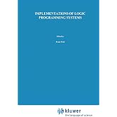 Implementations of Logic Programming Systems