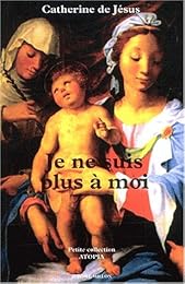 Je ne suis plus à moi