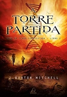 Livro A Torre Partida (Saga da Terra Conquistada Livro 2)