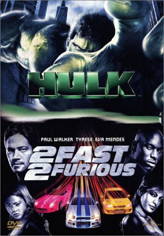 Hulk + 2 Fast 2 Furious