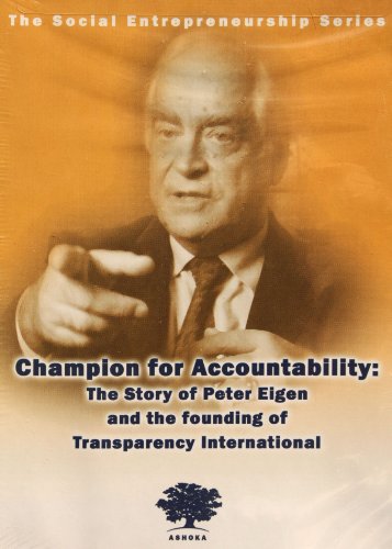 Ashoka's Social Entrepreneurship Series presents Civil Society in Global Governance: Strategies from Peter Eigen of Transparency International