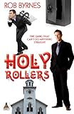 Holy Rollers by