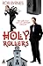 Holy Rollers by