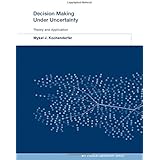 Decision Making Under Uncertainty: Theory and Application (MIT Lincoln Laboratory Series)