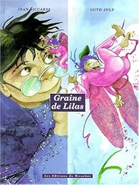 Graine de Lilas