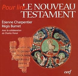 Pour lire le Nouveau Testament