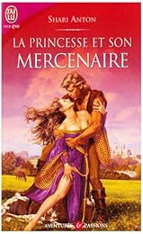 La  princesse et son mercenaire