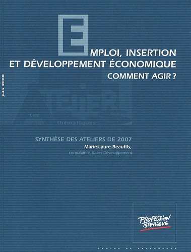 Emploi, insertion et développement économique
