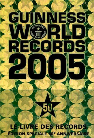 Guinness world records 2005