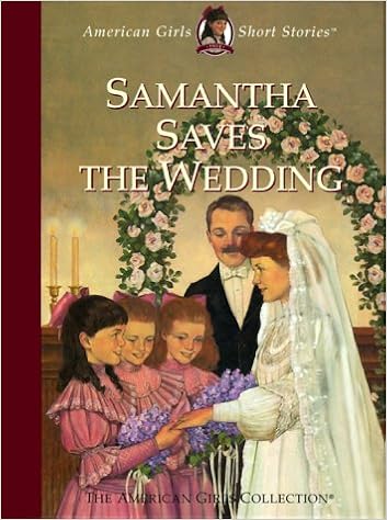 Buy Samantha Saves The Wedding The American Girls Short Stories