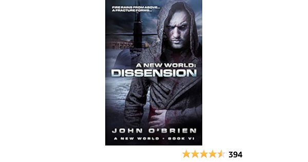 A New World Dissension O Brien John 9781481969666 Amazon Com Books
