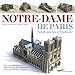 Notre-Dame de Paris (Paris guides illustrés et thématiques) (French Edition) by 