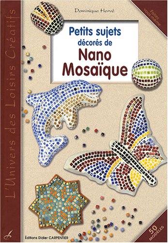 Petits sujets décorés de nano mosaïque