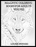 Realistic Coloring Books for Adults Wolves (Volume 54) by
