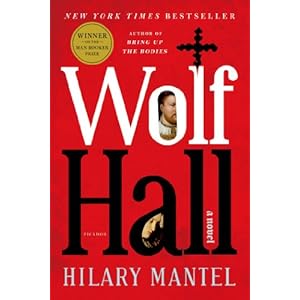 Wolf Hall: A Novel