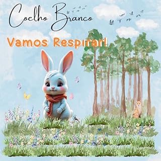 Livro Coelho Branco Vamos Respirar