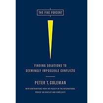 The Five Percent: Finding Solutions to Seemingly Impossible