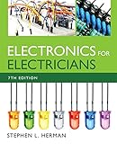 Electronics for Electricians by Stephen L. Herman