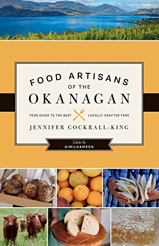 !BEST Food Artisans of the Okanagan: Your Guide to the Best Locally Crafted Fare<br />EPUB