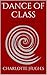 Dance of Class: A Fantasy of Familiarity and Filiation