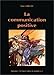 La communication positive: Stratégies et techniques (French Edition) by 