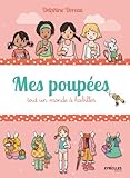 Mes poupées : Tout un monde à habiller by