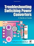 51ANtXMxdRL. SL160  Troubleshooting Switching Power Converters: A Hands on Guide