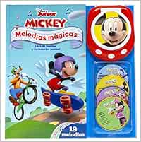 La casa de Mickey Mouse. Melodías mágicas (Disney. Mickey)