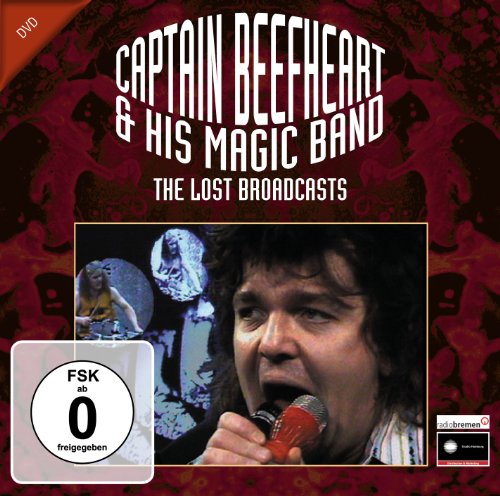Captain Beefheart & His Magic Band: Lost Broadcasts Captain Beefheart & His Magic Band: Lost Broadcasts