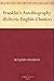 Franklin's Autobiography (Eclectic English Classics) by 