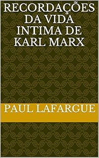 Livro Recordações da Vida Intima  de Karl Marx