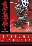 Satsuma Gishiden Volume 1 (v. 1) by Hiroshi Hirata