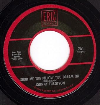 Johnny Tillotson Send Me The Pillow You Dream On Poetry In