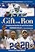 A Gift for Ron: Friendship and Sacrifice On and Off the Gridiron by Everson Walls, Kevin Blackistone